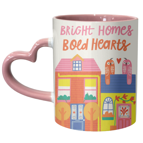 Bright Homes Bold hearts Maximalism Illustration Design - unique mug by AbiGoLucky