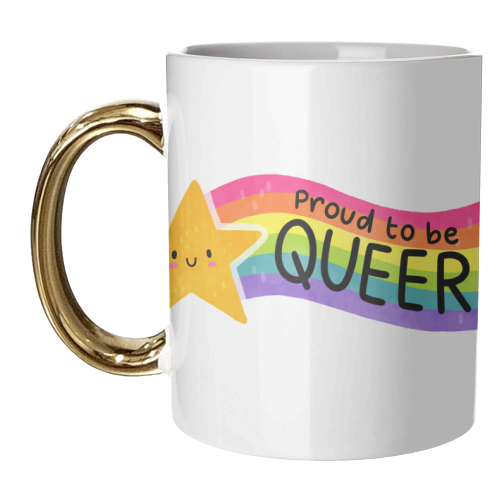 Proud to be Queer - unique mug by Loren Grosvenor