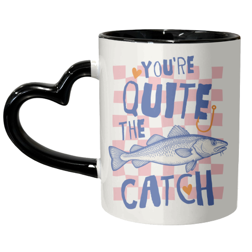You're Quite The Catch - unique mug by Claire Atwood