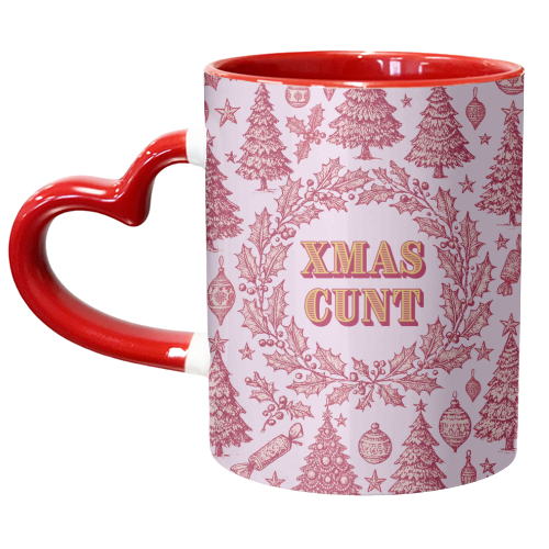 XMAS CUNT - unique mug by Lilly Rose