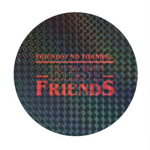 Friends? No thanks. Best friends print - Circle Sticker by The Girl Next Draw