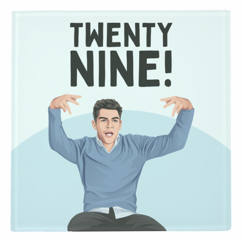 Twenty Nine! Funny Schmidt 29th Birthday TV Sitcom Inspired - personalised beer coaster by Sundiva Designs