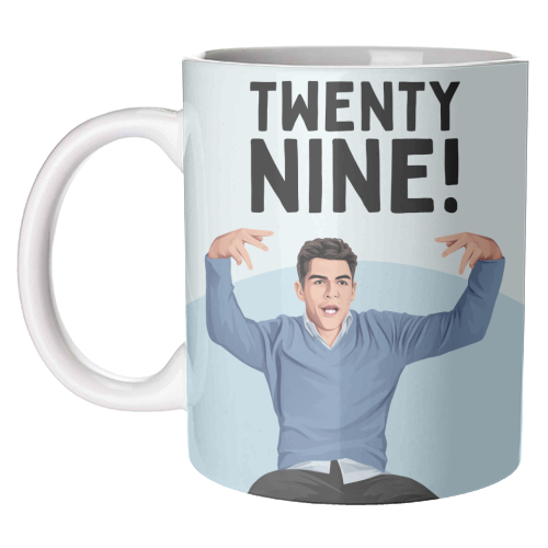 Twenty Nine! Funny Schmidt 29th Birthday TV Sitcom Inspired - unique mug by Sundiva Designs