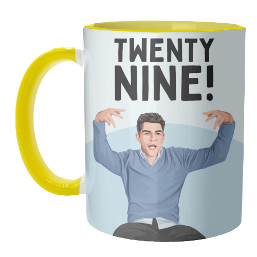 Twenty Nine! Funny Schmidt 29th Birthday TV Sitcom Inspired - unique mug by Sundiva Designs