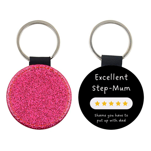 Excellent Step Mum Five Star Funny Quote Print - keyring by Sundiva Designs