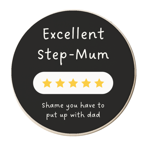 Excellent Step Mum Five Star Funny Quote Print - personalised beer coaster by Sundiva Designs