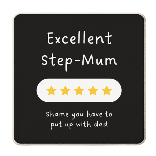 Excellent Step Mum Five Star Funny Quote Print - personalised beer coaster by Sundiva Designs