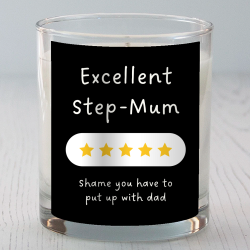 Excellent Step Mum Five Star Funny Quote Print - scented candle by Sundiva Designs