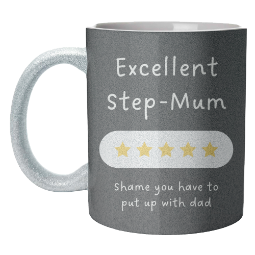 Excellent Step Mum Five Star Funny Quote Print - unique mug by Sundiva Designs