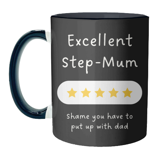 Excellent Step Mum Five Star Funny Quote Print - unique mug by Sundiva Designs