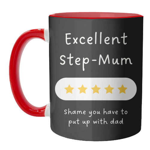 Excellent Step Mum Five Star Funny Quote Print - unique mug by Sundiva Designs
