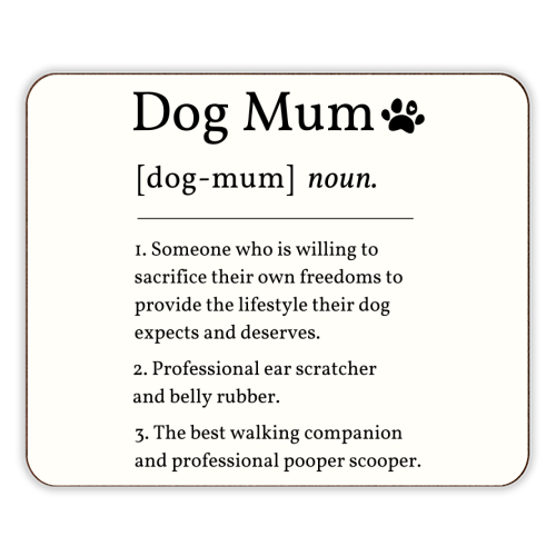 Dog Mum Definition Funny Dictionary Style Quote Print - designer placemat by Sundiva Designs