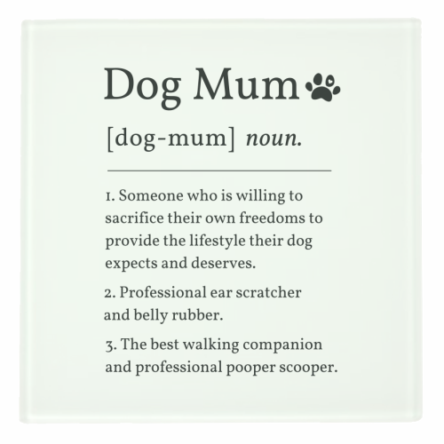 Dog Mum Definition Funny Dictionary Style Quote Print - personalised beer coaster by Sundiva Designs