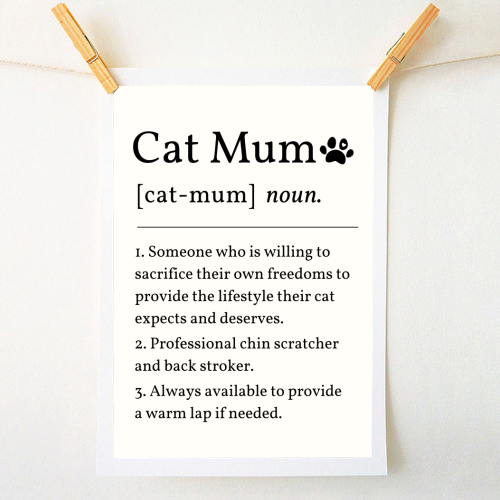 Cat Mum Noun Definition Funny Dictionary - A1 - A4 art print by Sundiva Designs