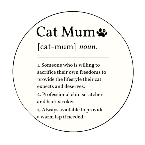 Cat Mum Noun Definition Funny Dictionary - Circle Sticker by Sundiva Designs