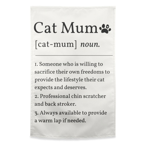 Cat Mum Noun Definition Funny Dictionary - funny tea towel by Sundiva Designs