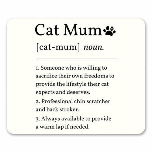 Cat Mum Noun Definition Funny Dictionary - mouse mat by Sundiva Designs