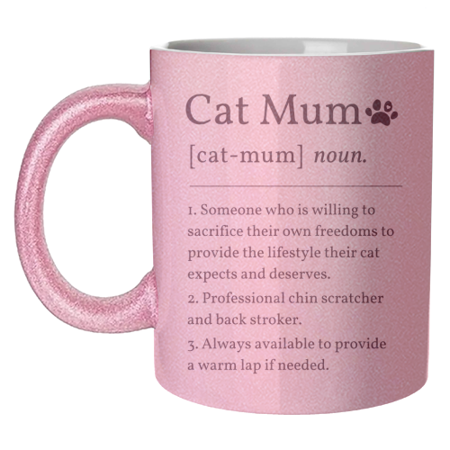 Cat Mum Noun Definition Funny Dictionary - unique mug by Sundiva Designs