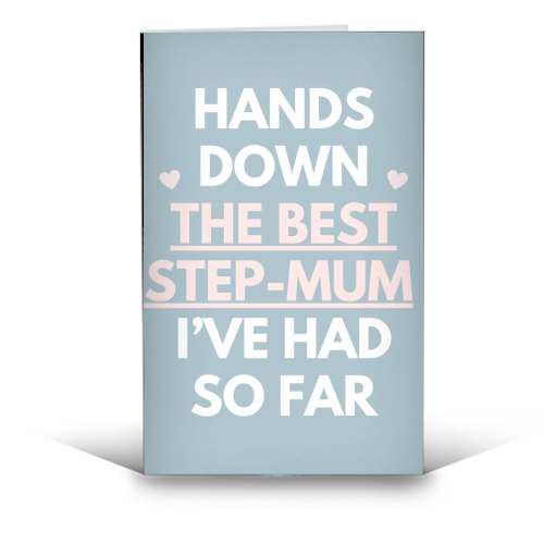 Hands Down The Best Step Mum Funny Quote Print - funny greeting card by Sundiva Designs