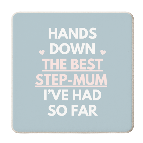 Hands Down The Best Step Mum Funny Quote Print - personalised beer coaster by Sundiva Designs