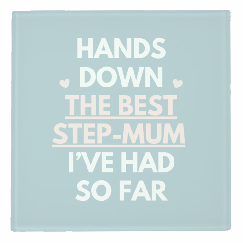 Hands Down The Best Step Mum Funny Quote Print - personalised beer coaster by Sundiva Designs