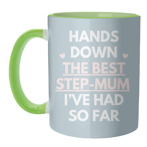 Hands Down The Best Step Mum Funny Quote Print - unique mug by Sundiva Designs