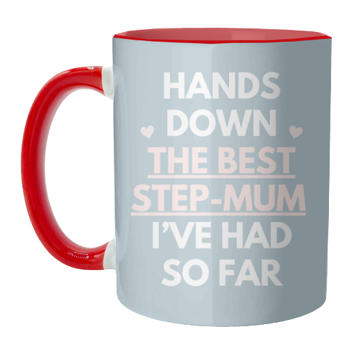 Hands Down The Best Step Mum Funny Quote Print - unique mug by Sundiva Designs