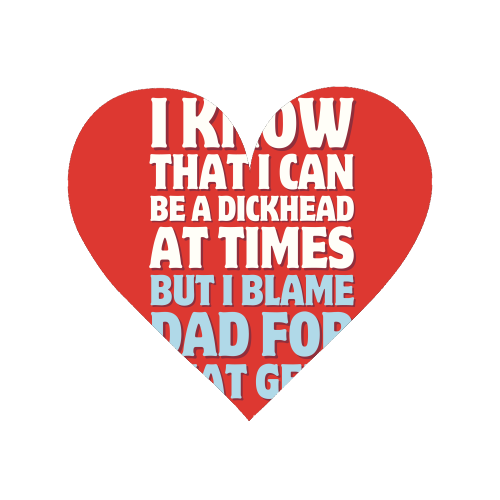 I Blame Dad For That Gene Funny Mother's Day Quote - Magnet by Sundiva Designs