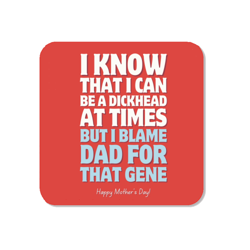 I Blame Dad For That Gene Funny Mother's Day Quote - Magnet by Sundiva Designs