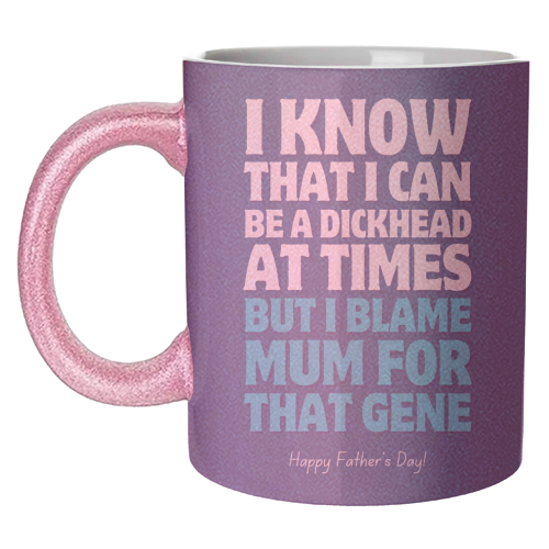 I Blame Mum Funny Father's Day - unique mug by Sundiva Designs