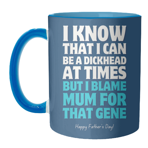 I Blame Mum Funny Father's Day - unique mug by Sundiva Designs