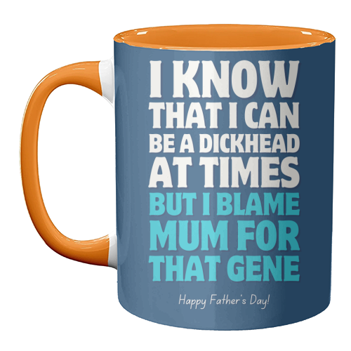 I Blame Mum Funny Father's Day - unique mug by Sundiva Designs