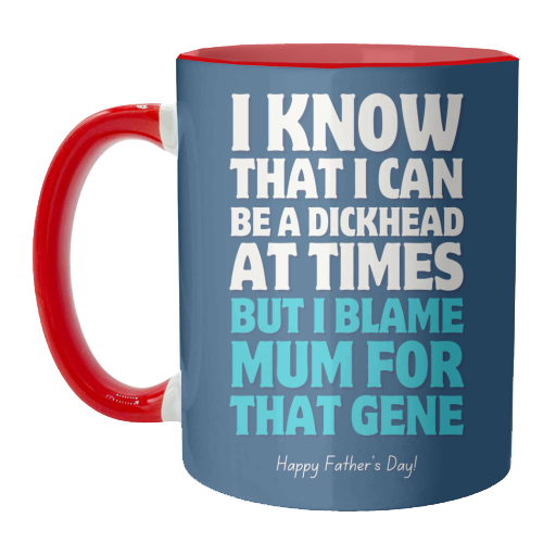 I Blame Mum Funny Father's Day - unique mug by Sundiva Designs