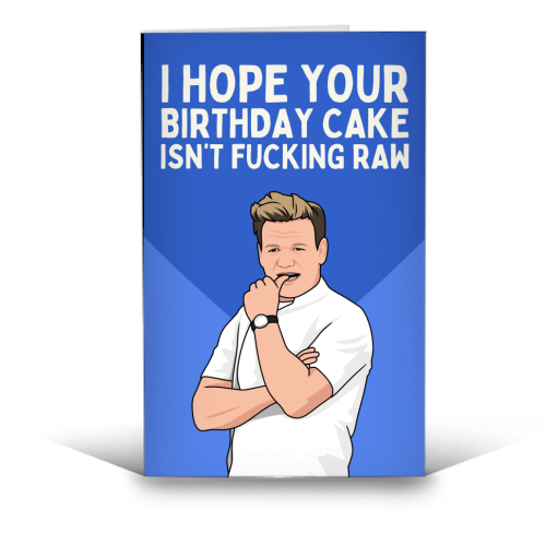 I Hope Your Birthday Cake Isn't F*ing Raw Funny Chef Quote - funny greeting card by Sundiva Designs