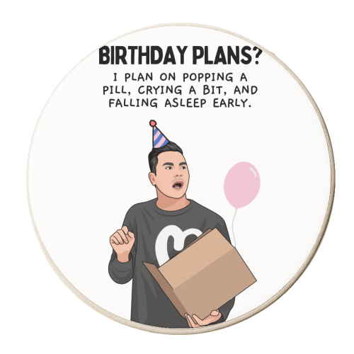 Birthday Plans? Crying And Sleeping Early Funny Introvert Quote - personalised beer coaster by Sundiva Designs