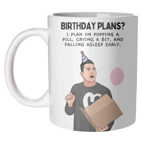 Birthday Plans? Crying And Sleeping Early Funny Introvert Quote - unique mug by Sundiva Designs