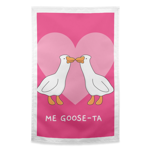 Me Goose-ta Funny Goose Couple Pun Quote - funny tea towel by Sundiva Designs