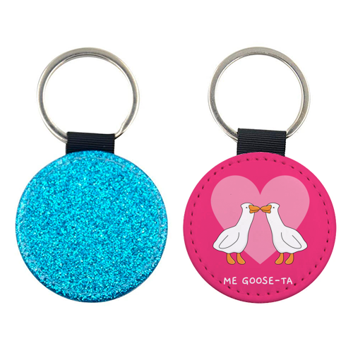 Me Goose-ta Funny Goose Couple Pun Quote - keyring by Sundiva Designs