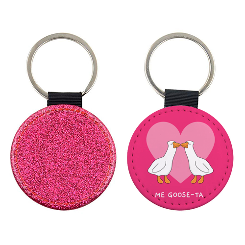 Me Goose-ta Funny Goose Couple Pun Quote - keyring by Sundiva Designs