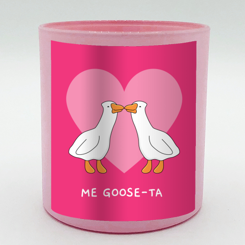 Me Goose-ta Funny Goose Couple Pun Quote - scented candle by Sundiva Designs