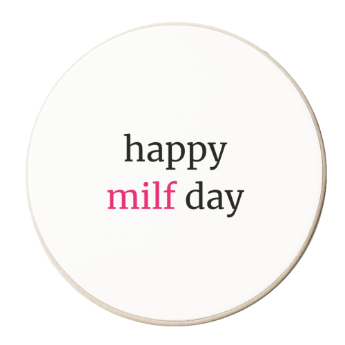 Happy MILF Day Cheeky Mother's Day Funny Quote - personalised beer coaster by Sundiva Designs