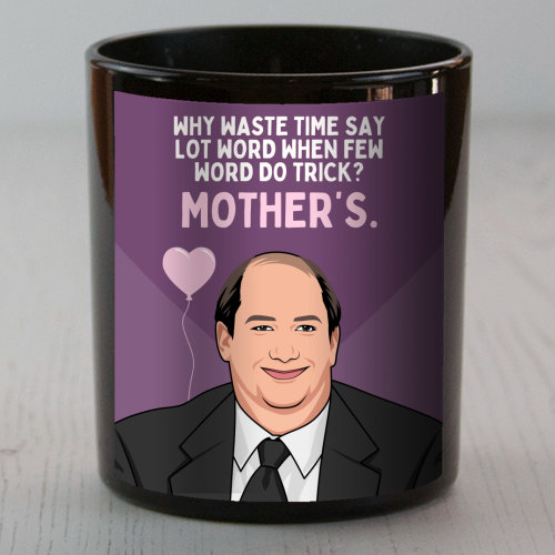 Why Waste Time Say Lot Word Mother's Funny Minimal Quote - scented candle by Sundiva Designs