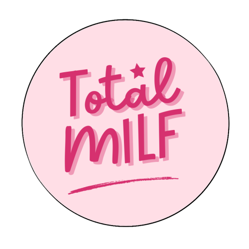 Total MILF Bold Cheeky Statement Quote - Circle Sticker by Sundiva Designs