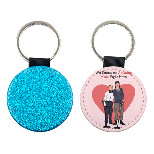 We Detect An Amazing Mum Right Here Funny Quote - keyring by Sundiva Designs