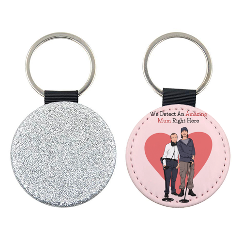 We Detect An Amazing Mum Right Here Funny Quote - keyring by Sundiva Designs