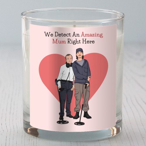 We Detect An Amazing Mum Right Here Funny Quote - scented candle by Sundiva Designs