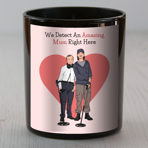 We Detect An Amazing Mum Right Here Funny Quote - scented candle by Sundiva Designs
