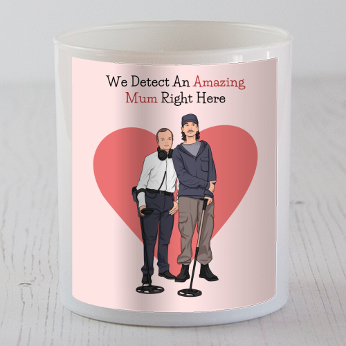 We Detect An Amazing Mum Right Here Funny Quote - scented candle by Sundiva Designs