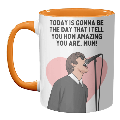 Today Is Gonna Be The Day Mum Funny Britpop Inspired Quote - unique mug by Sundiva Designs