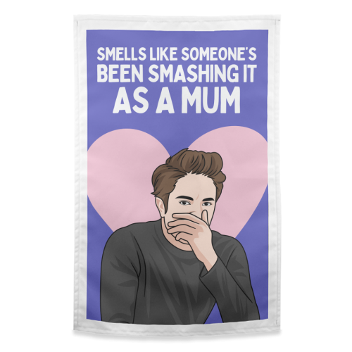 Smells Like Someone's Been Smashing It As A Mum Funny Meme - funny tea towel by Sundiva Designs